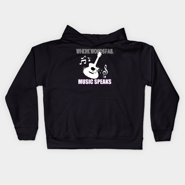 where words fail music speaks guitar | music lovers and dance | pop song Kids Hoodie by stylechoc